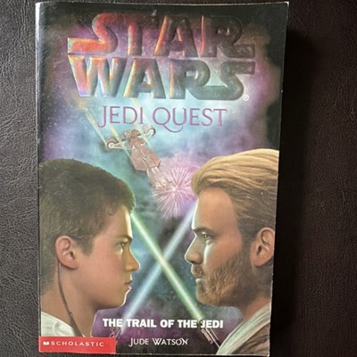 Star Wars Jedi Quest 2: The Trail of the Jedi by Jude Watson Paperback 2002