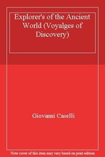Explorers Of The Ancient World (Voyalges of Discovery),Hachette 