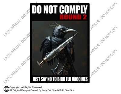 No Bird Flu Vaccines Decal Sticker Crow Raven Do Not Comply Anti Vax Conspiracy