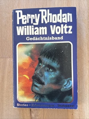 Perry Rhodan, Willy Voltz Gedächtnisband Stories, Erinnerungen, Stationen Moewig