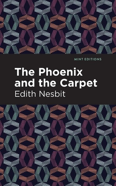 Edith Nesbit | The Phoenix And The Carpet | Taschenbuch | Englisch (2021)-image