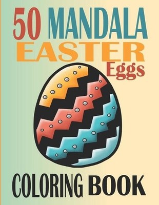 Mandala Easter Coloring Book for adults: Easter Coloring Book for Adults & Teens