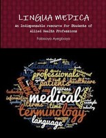 Folasayo Ayegbayo | Lingua Medica An Indispensable Resource For Students Of...