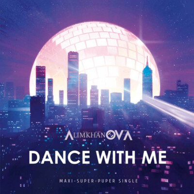AlimkhanOV A.   Dance With Me 2021 MAXI 12'' Italo
