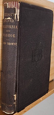 Crusoe's Island: A Ramble in California & Washoe by John Ross Browne 1864 1st Ed