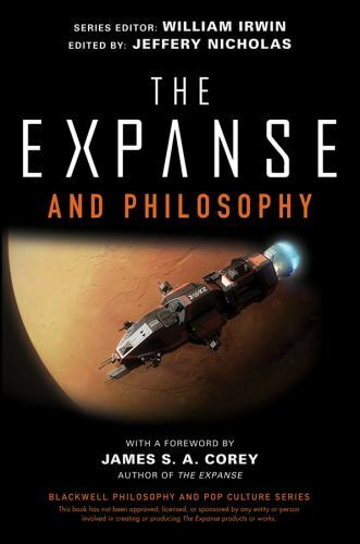 Expanse and Philosophy : So Far Out into the Darkness by Jeffery L. Nicholas ...
