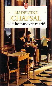 Dieser Mann ist verheiratet - Madeleine Chapsal - V14046
