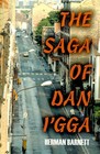 The Saga of Dan I'gga by Herman Barnett (Paperback / softback, 2000)