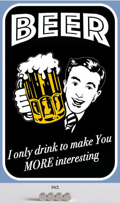 Blechschild 20x30 BEER drinking BIER trinken macht interessant lustiger Spruch m