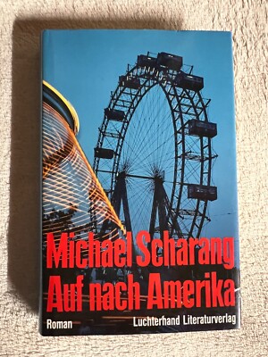 Auf nach Amerika von Michael Scharang |   558