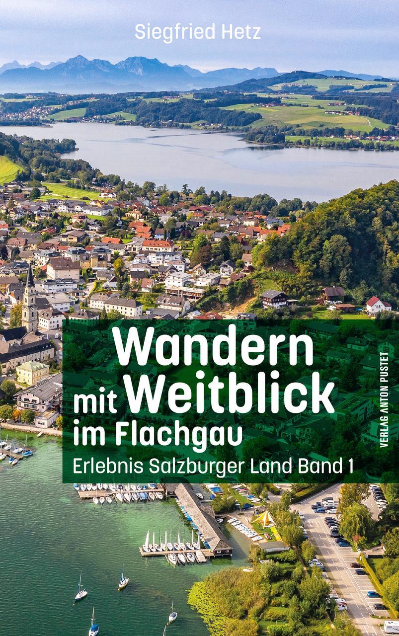 Wandern Mit Weitblick / Wandern Mit Weitblick Flachgau Siegfried Hetz