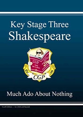 KS3 English Shakespeare Text Guide - Much Ado About Nothing,CGP 