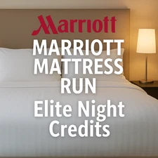 Marriott Mattress Run Keep/Upgrade Platinum Titanium Status
