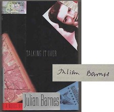 Product Image: Julian BARNES / TALKING IT OVER Signed First Edition 1991 #181197