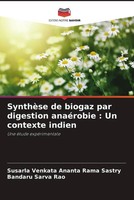 Susarla Venkata Ananta Rama Sastry (U. A.) | SynthèSe De Biogaz Par Digestion...