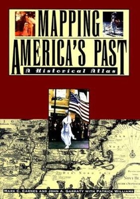 Mapping Americas Past: A Historical Atlas (Henry Holt Reference Book) - GOOD