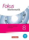 Fokus Mathematik 8. Schuljahr. Schülerbuch Kernlehrpläne Gymnasium Nordrhein-Westfalen von Carina Freytag, Norbert Christmann, Ina Bischof, Jan Block und Jochen Dörr (2015, Gebundene Ausgabe)