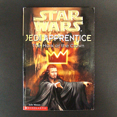 Star Wars: Jedi Apprentice #4 The Mark Of The Crown By Jude Watson 1999 YA Novel