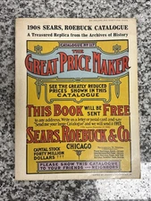 Vintage Sears Roebuck & Co 1908 Catalogue No. 117 Great Price Maker Reproduction