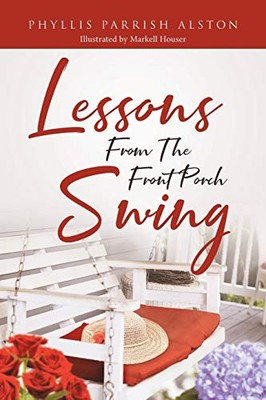 Lessons From The Front Porch S - GOOD