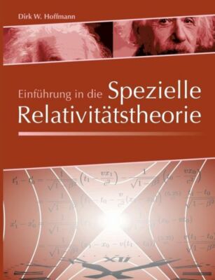 Einf?Hrung In Die Spezielle Relativit?Tstheorie