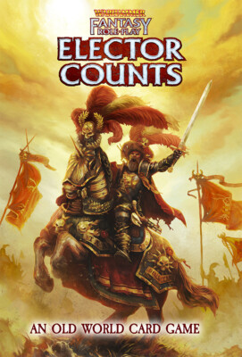 Warhammer Fantasy Roleplay Elector Counts:  An Old World Card Game