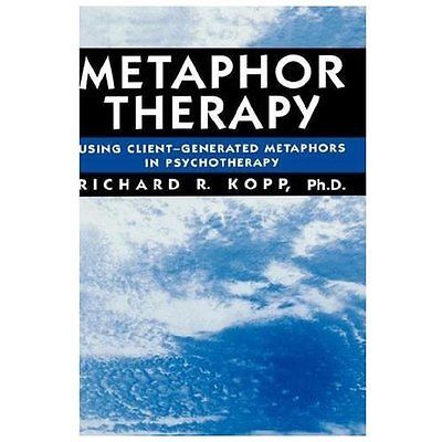 Metaphor Therapy - hardcover, Richard R Kopp, 9780876307793, new