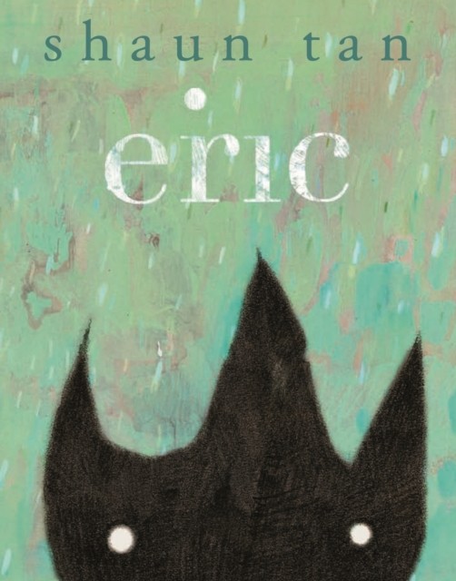 Eric by Shaun Tan (Hardback Book)