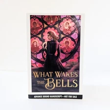 WHAT WAKES THE BELLS by Elle Tesch - 03/25 ARC LIKE NEW - Fantasy YA Fiction