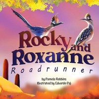 Pamela Robbins | Rocky And Roxanne Roadrunner | Taschenbuch | Englisch (2022)