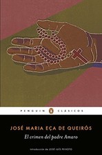 EL CRIMEN DEL PADRE AMARO / FATHER AMARO'S CRIME (SPANISH By Eca Jose Maria De