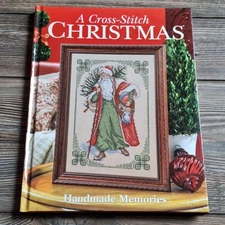 Craftways A Cross-Stitch Christmas HANDMADE MEMORIES 2013 Hardcover Book