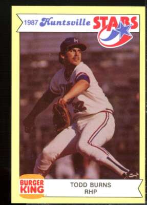 Todd Burns Rookie Card 1987 Huntsville Stars Team Issue #6 