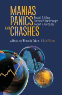 Manias, Panics, and Crashes: A History of Financial Crises by