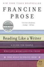 Reading Like a Writer: A Guide for People Who Love Books and for Those Wh - GOOD