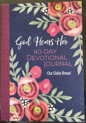 God Hears Her: 40-Day Devotional Journal Our Daily Bread Large Paperback NEW