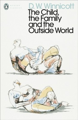 CHILD THE FAMILY & THE OUTSIDE WORLD by D. W. Winnicott Paperback Self Help