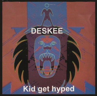 Deskee - Kid Get Hyped - Used Vinyl Record 12 - G5628z