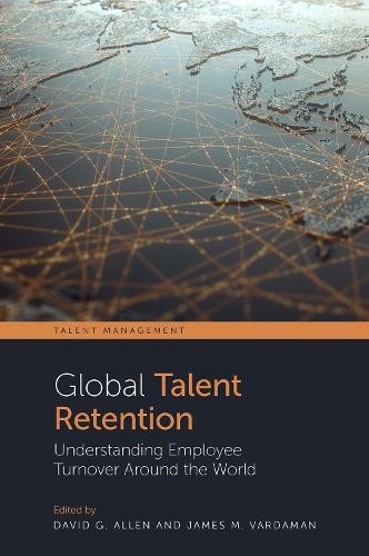 David G. Allen Global Talent Retention (Paperback) Talent Management