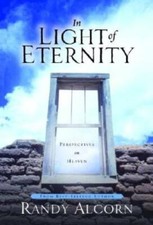 In Light of Eternity: Perspectives on Heaven - Hardcover - VERY GOOD