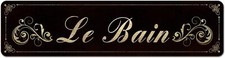 Le Bain French Country Bathroom Signs Tin Plaque for Home Décor 4" x 16"