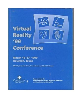 IEEE Virtual Reality: Proceedings, March13-17, 1999, Houston, Texas 