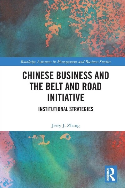 Chinese Business And The Belt And Road Initiative | Jerry J. Zhang | Taschenbuch-image