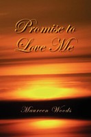 Promise To Love Me | Maureen Woods | Taschenbuch | Kartoniert / Broschiert