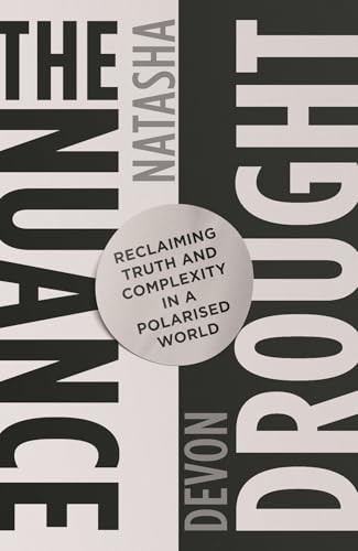 The Nuance Drought: Reclaiming Truth by Natasha Devon | HB | 2026 - Image 6