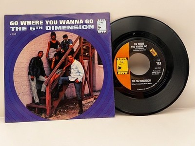 45 RPM - THE 5TH DIMENSION - GO WHERE YOU WANNA GO w/PS Northern Soul Vinyl NM