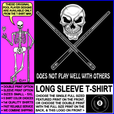 Does Not Play Well With Others Skull & Crossed Cues 8 Ball Pool Player T-shirt