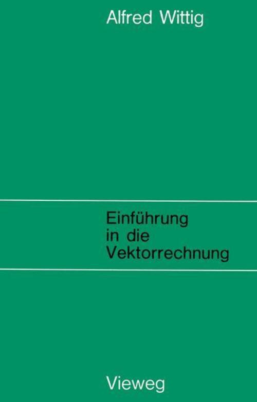 Thumbnail - Einführung In Die Vektorrechnung Alfred Wittig Taschenbuch Paperback
