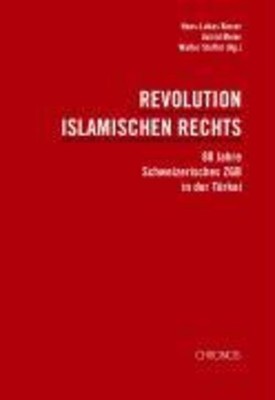 Revolution islamischen Rechts | Hans-Lukas Kieser (u. a.) | Deutsch | Buch