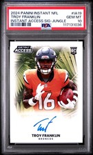 2024 PANINI INSTANT NFL INSTANT ACCESS SIGNATURES TROY FRANKLIN 10/25 PSA 10